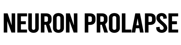 Neuron Prolapse